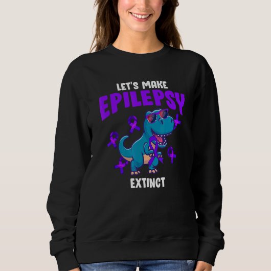 Lets Make Epilepsy Extinct Rex Dinosaur スウェットシャツ (正面)