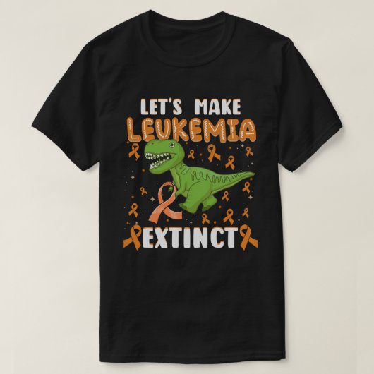 Let's Make Leukemia Extinct T Rex Cancer Awareness Tシャツ (デザイン正面)