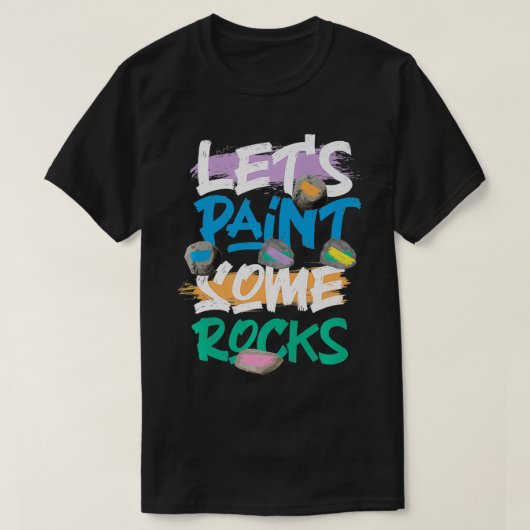 Let's Paint Some Rocks Rock Painting Premium Tシャツ (デザイン正面)