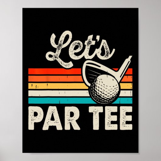 Let's Par Tee Funny Golf Pun Dad Party Golfer Fath ポスター (正面)