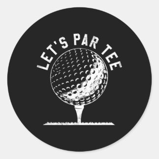 Lets Par Tee Shirt Funny Golf Player Gift  ラウンドシール