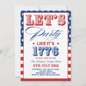 Lets Party Like It's 1776 Funny 4th July Party 招待状 (正面)
