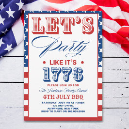 Lets Party Like It's 1776 Funny 4th July Party 招待状