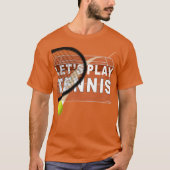 Let's Play Tennis Clay Court Tシャツ (正面)