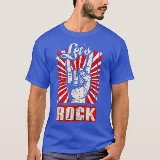 Lets Rock Vintage Rock And Roll Music Lovers1607 Tシャツ