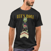 let's roll zombie bowling league Halloween men wom Tシャツ (正面)