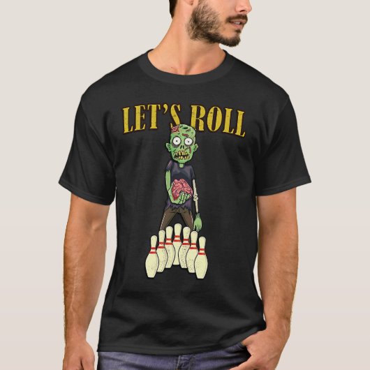 let's roll zombie bowling league Halloween men wom Tシャツ (正面)