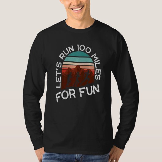 Let's Run 100 Miles For Fun Premium Tシャツ (正面)