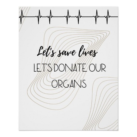 Let's Save Lives – Organ Donation Awareness ECG Gr ポスター (正面)