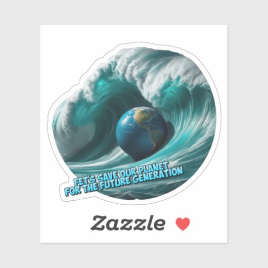 let's save our planet for the future generation シール (シート)