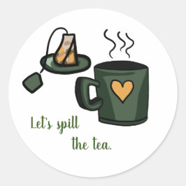 Let's spill the tea sticker scrapbook etiket ラウンドシール