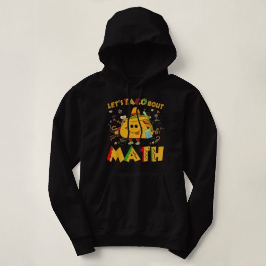 Let's Taco Bout Math Funny Cinco De Mayo Math Teac パーカ (デザイン正面)