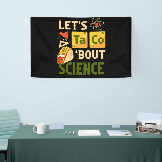 Let's Taco 'Bout Science Pun Tacos 横断幕 (トレードショー)