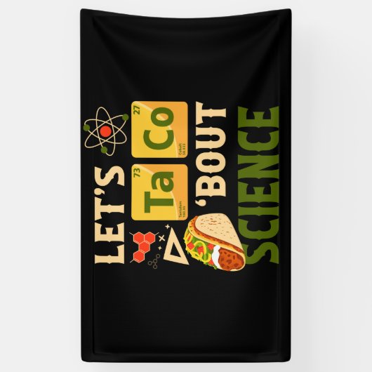 Let's Taco 'Bout Science Pun Tacos 横断幕 (縦)