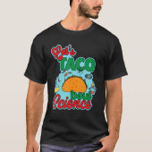 Let's Taco 'Bout Science  Teacher Student Outfit 4 Tシャツ (正面)