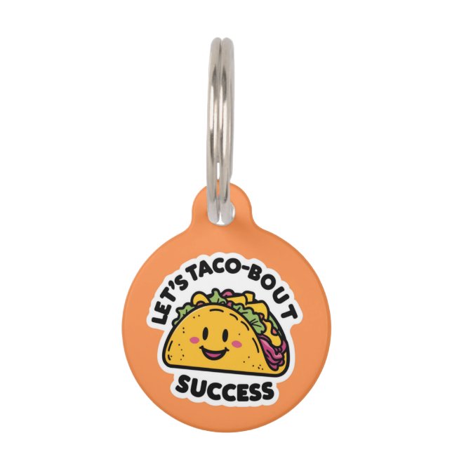 Let's Taco-Bout Success - Cute やる気を起こさせる ペット　ネームタグ (正面)