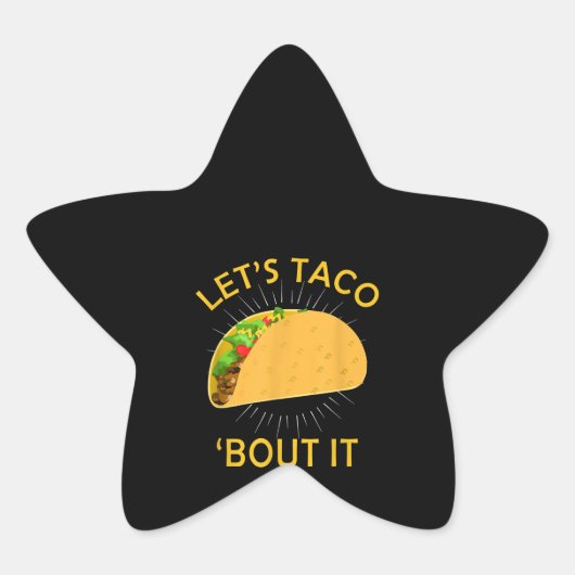 Lets Taco Through It - Taco Cinco De Mayo Gift 星シール (正面)