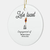 Let's toast to engagement party name date glass セラミックオーナメント (左)