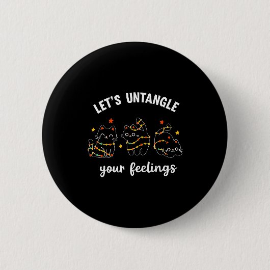 Let's Untangle Your Feelings School Counselor Chri 缶バッジ (正面)