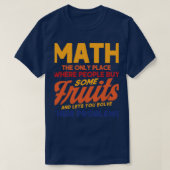Lets You Solve Their Problems Math Mathmatics 1 Tシャツ (デザイン正面)