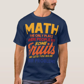 Lets You Solve Their Problems Math Mathmatics 1 Tシャツ