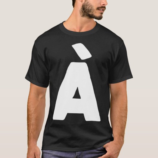 Letter À big and bold white Tシャツ (正面)