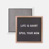 Letter board Funny Quote Spoil Your Mom マグネット (正面/裏面)