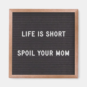 Letter board Funny Quote Spoil Your Mom マグネット