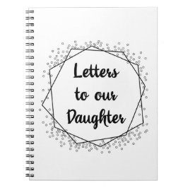 Letters to Daughter Monochrome Notebook Journal ノートブック