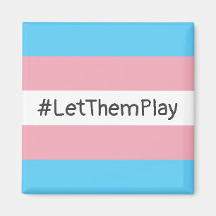 #LetThemPlayトランスジェンダーアスリートトランスフラグ マグネット