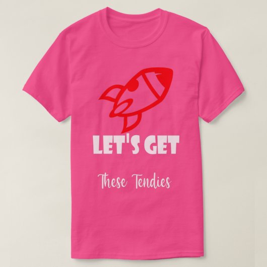 Letx27sこれらのテンダイを取得おもしろい Tシャツ (デザイン正面)