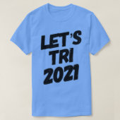 Letx27s Tri 2021 Tシャツ (デザイン正面)