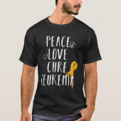 Leukemia Awareness Love Peace Cure Leukemia Tシャツ (正面)
