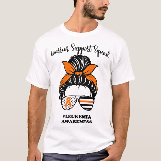 Leukemia Awareness Warrior Support Squad Messy Bun Tシャツ (正面)