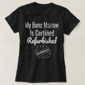 Leukemia Bone Marrow Aplastic Anemia Awareness  Tシャツ (デザイン正面)