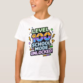 Level 100 School Mode Unlocked 100th Day of School Tシャツ (正面)