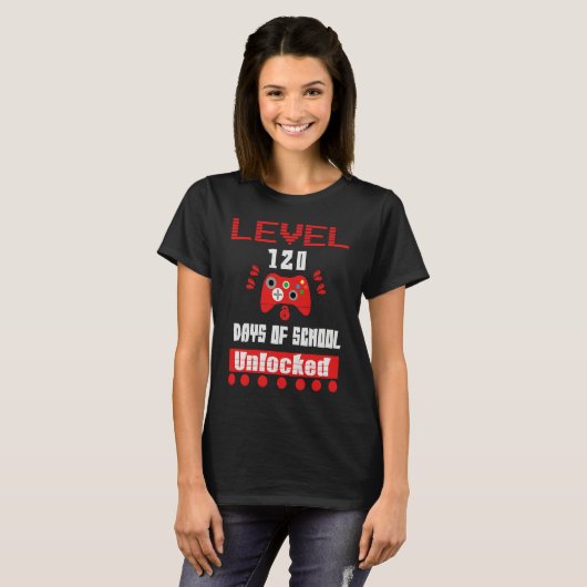 Level 120 Days of School Unlocked for Video Game Tシャツ (正面フル)