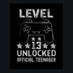 Level 13 unlocked official teenager 13th birthday ポスター<br><div class="desc">Funny 13th birthday gift for 13 years old kids gamers</div>