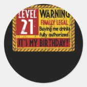 Level 21 Years Old 21st Birthday Warning Finally ラウンドシール (正面)