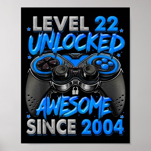 Level 22 Unlocked Awesome Since 2004 22nd Birthday ポスター (正面)