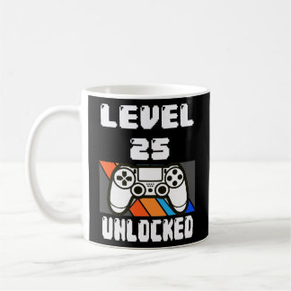 Level 25 Unlocked Video Game 25th Birthday Gift コーヒーマグカップ