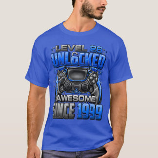 Level 26 Unlocked Awesome Since 1999 26th Birthday Tシャツ