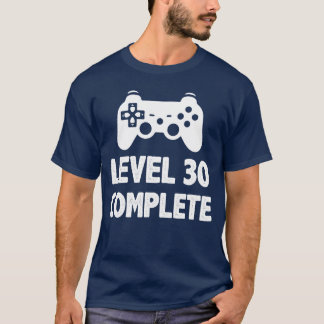 Level 30 Complete Video Game Player Gaming Gifts g Tシャツ