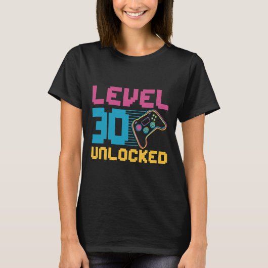 Level 30 Unlocked Gaming Birthday  Tシャツ (正面)
