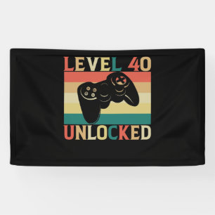 Level 40 Unlocked Video Gamer 40th Birthday 横断幕