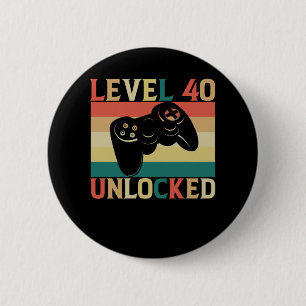 Level 40 Unlocked Video Gamer 40th Birthday 缶バッジ