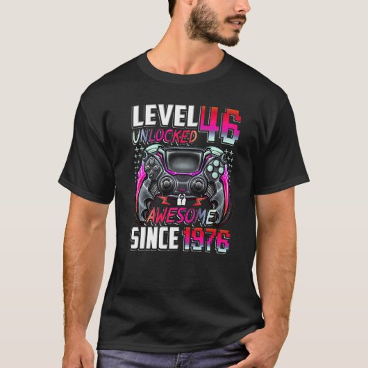 Level 46 Unlocked Awesome Since 1976 46th Birthday Tシャツ (正面)