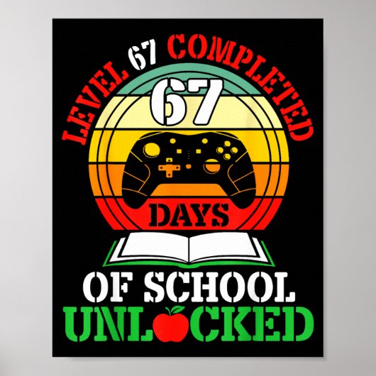 Level 67 Completed Days Of School Unlocked Gamer S ポスター (正面)