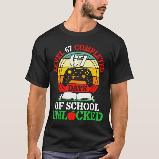 Level 67 Completed Days Of School Unlocked Gamer S Tシャツ (正面)