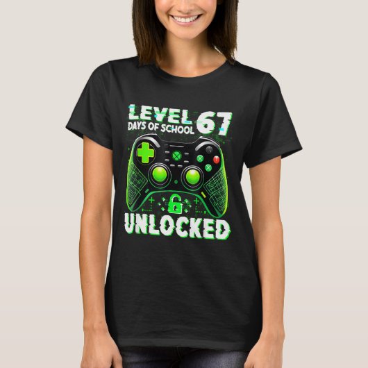 Level 67 Days Of School Unlocked Gamer Video Funny Tシャツ (正面)